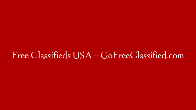 Free Classifieds USA – GoFreeClassified.com post thumbnail image