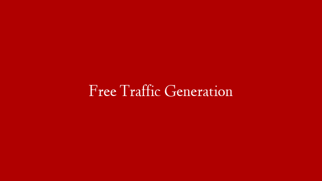 Free Traffic Generation post thumbnail image