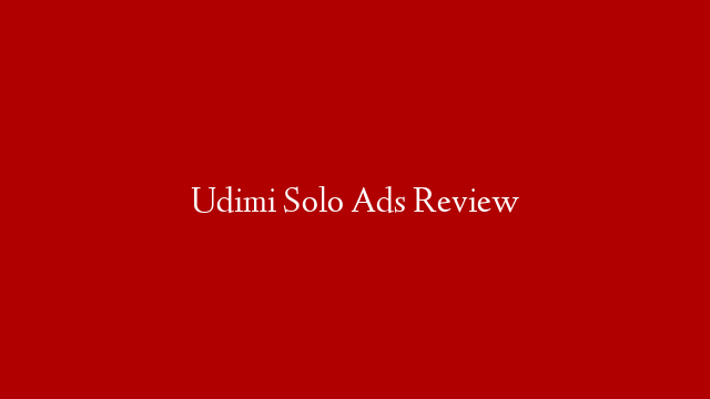 Udimi Solo Ads Review