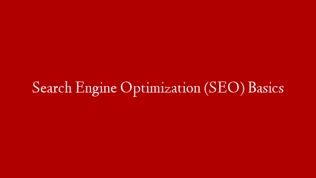 Search Engine Optimization (SEO) Basics post thumbnail image