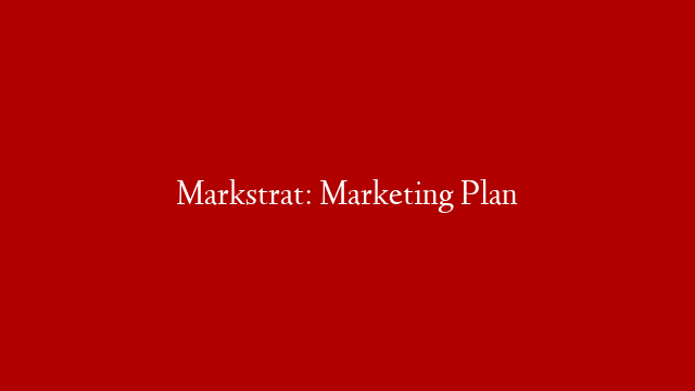 Markstrat:  Marketing Plan post thumbnail image