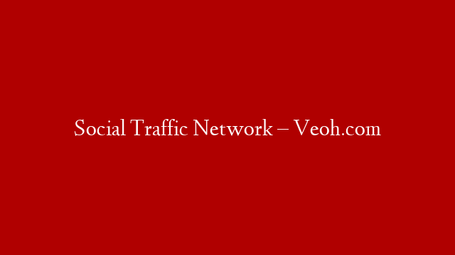 Social Traffic Network – Veoh.com post thumbnail image
