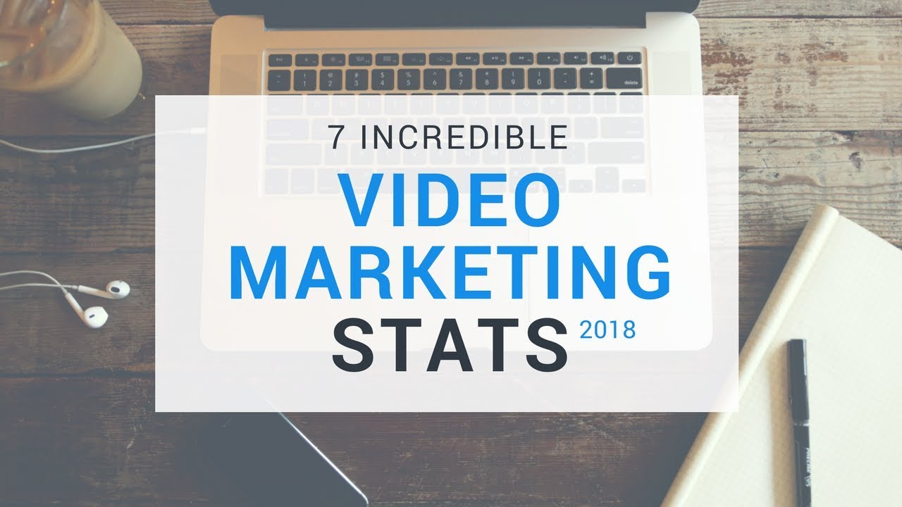 7 Video Marketing Stats Marketers Should Know in 2018 post thumbnail image