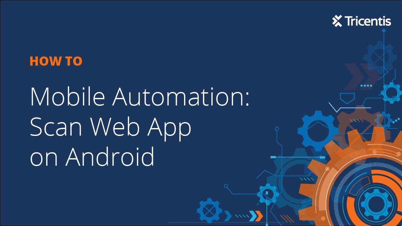 Mobile Automation: Scan a Web App on Android post thumbnail image