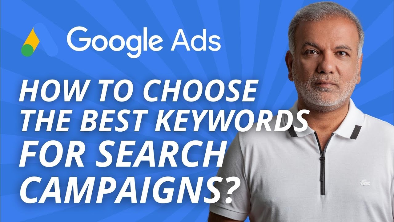 Learn Google Ads 2023 – How To Choose The Best Keywords For Google Ads Search Campaigns? post thumbnail image