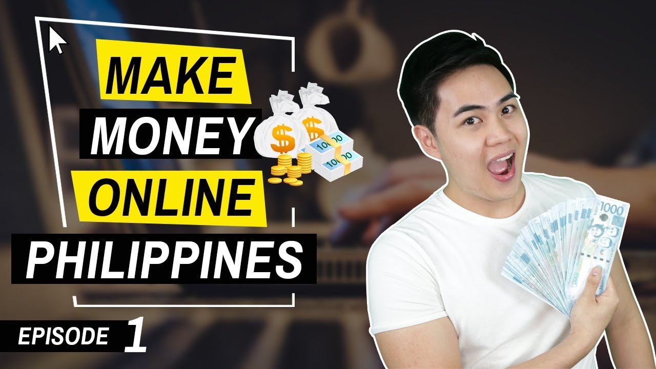 How To Make Money Online Philippines – 5 Legit Ways (Ep. #1) post thumbnail image