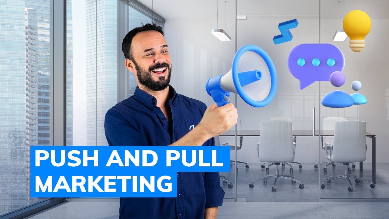 Push and Pull Marketing Strategies to Achieve Your Business Goals post thumbnail image