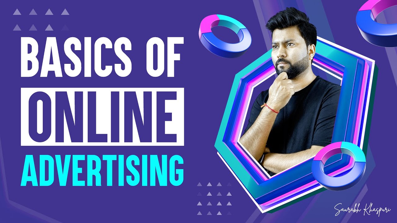 Basics of Online Advertising | Explained by Saurabh Khaspuri post thumbnail image