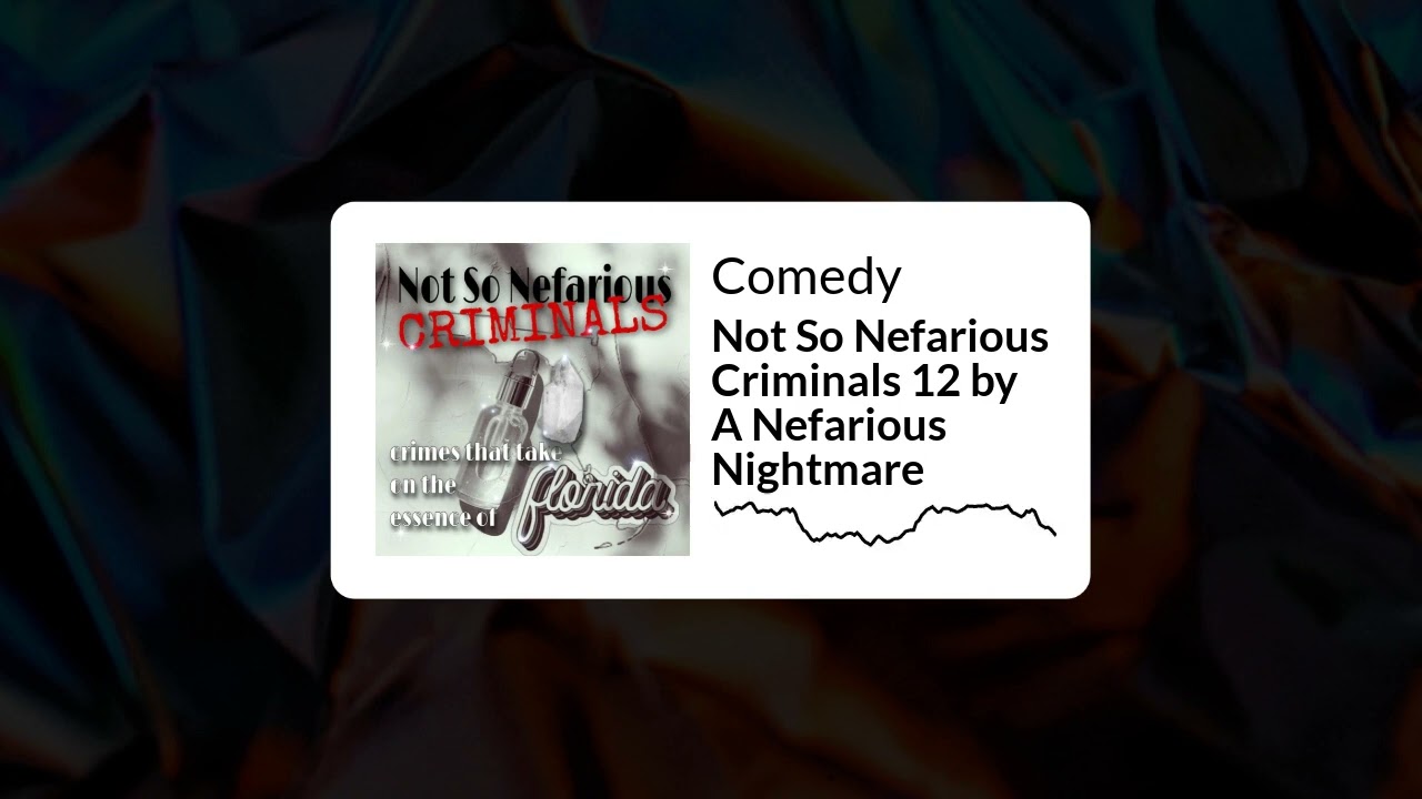 Comedy – Not So Nefarious Criminals 12 by A Nefarious Nightmare post thumbnail image