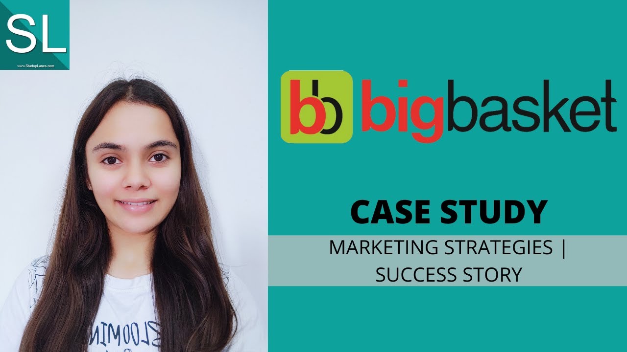 BigBasket | Case Study | Marketing Strategies | Success Story post thumbnail image