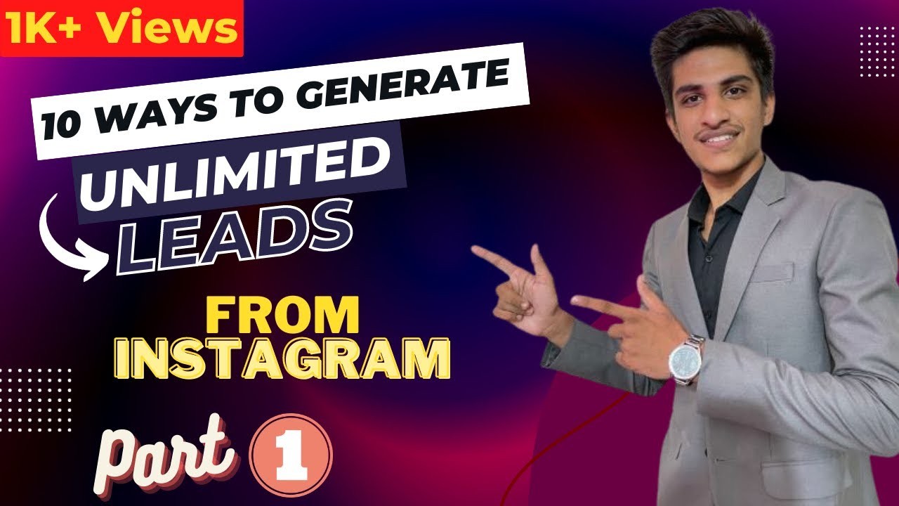 10+ lead generation strategies on Instagram By Divyansh Bhardwaj | Part 1 post thumbnail image