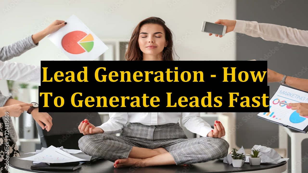 Lead Generation – How To Generate Leads Fast post thumbnail image