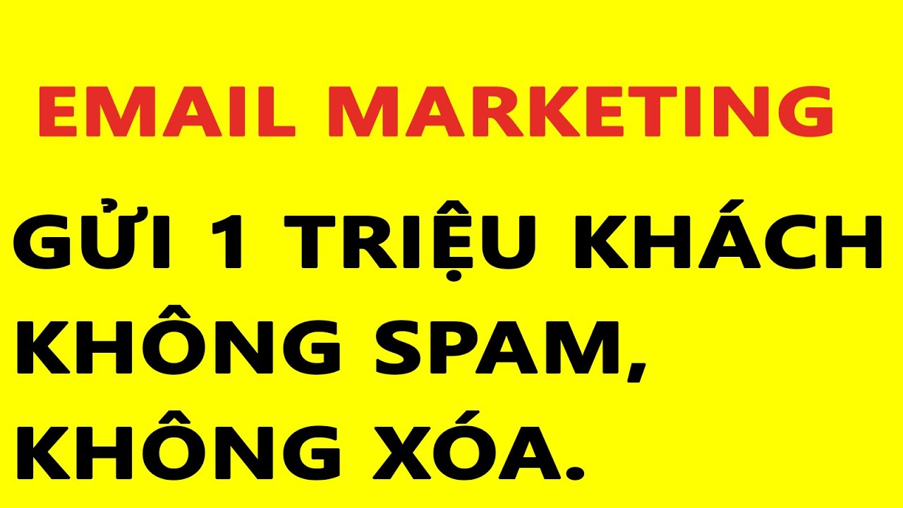 Cách Gửi 1 Triệu Email Marketing  Không bị Spam Miễn Phí post thumbnail image