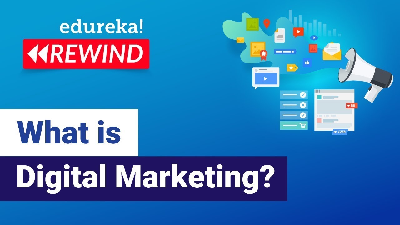 What Is Digital Marketing?  | Digital Marketing Tutorial | Edureka | Digital Marketing Rewind post thumbnail image