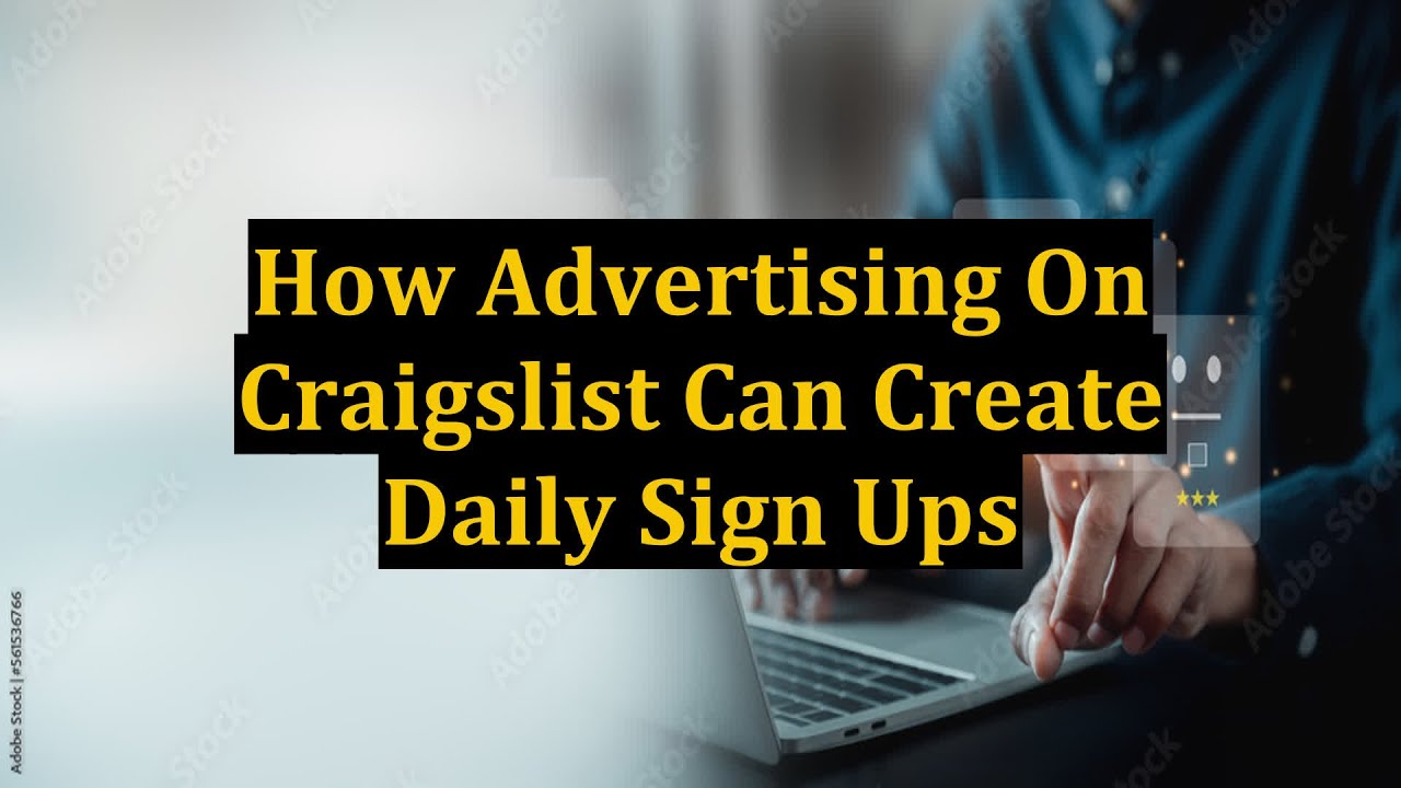 How Advertising On Craigslist Can Create Daily Sign Ups post thumbnail image