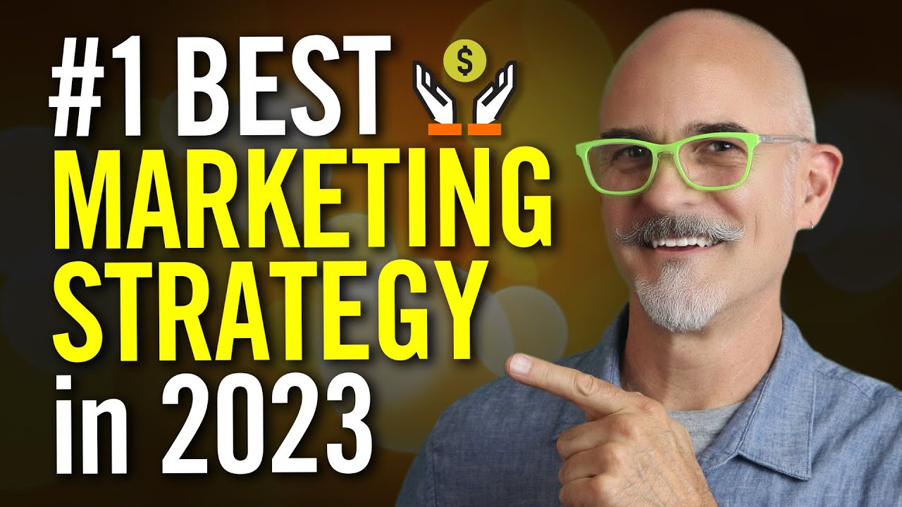 The Best Marketing Strategy in 2023 –  The One Marketing Secret You’ve Never Used post thumbnail image