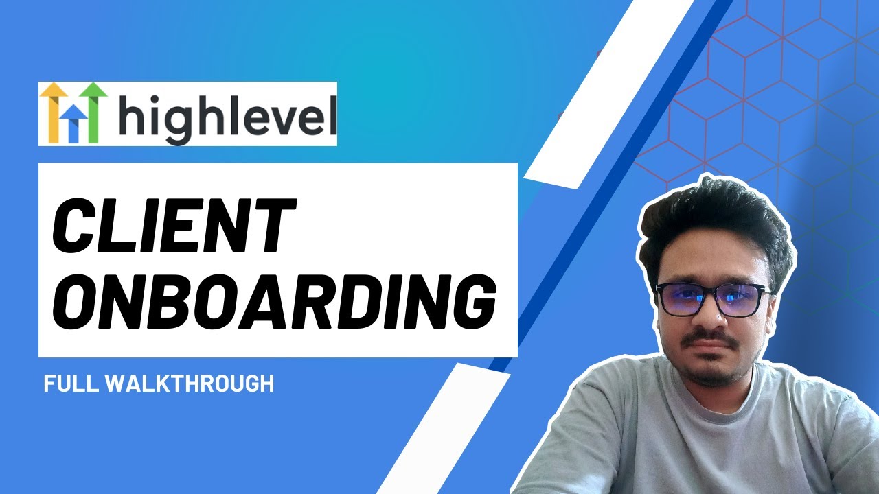 Client Onboarding & Setup | Full Guide | ✨ | GoHighLevel Client Onboarding Tutorial post thumbnail image