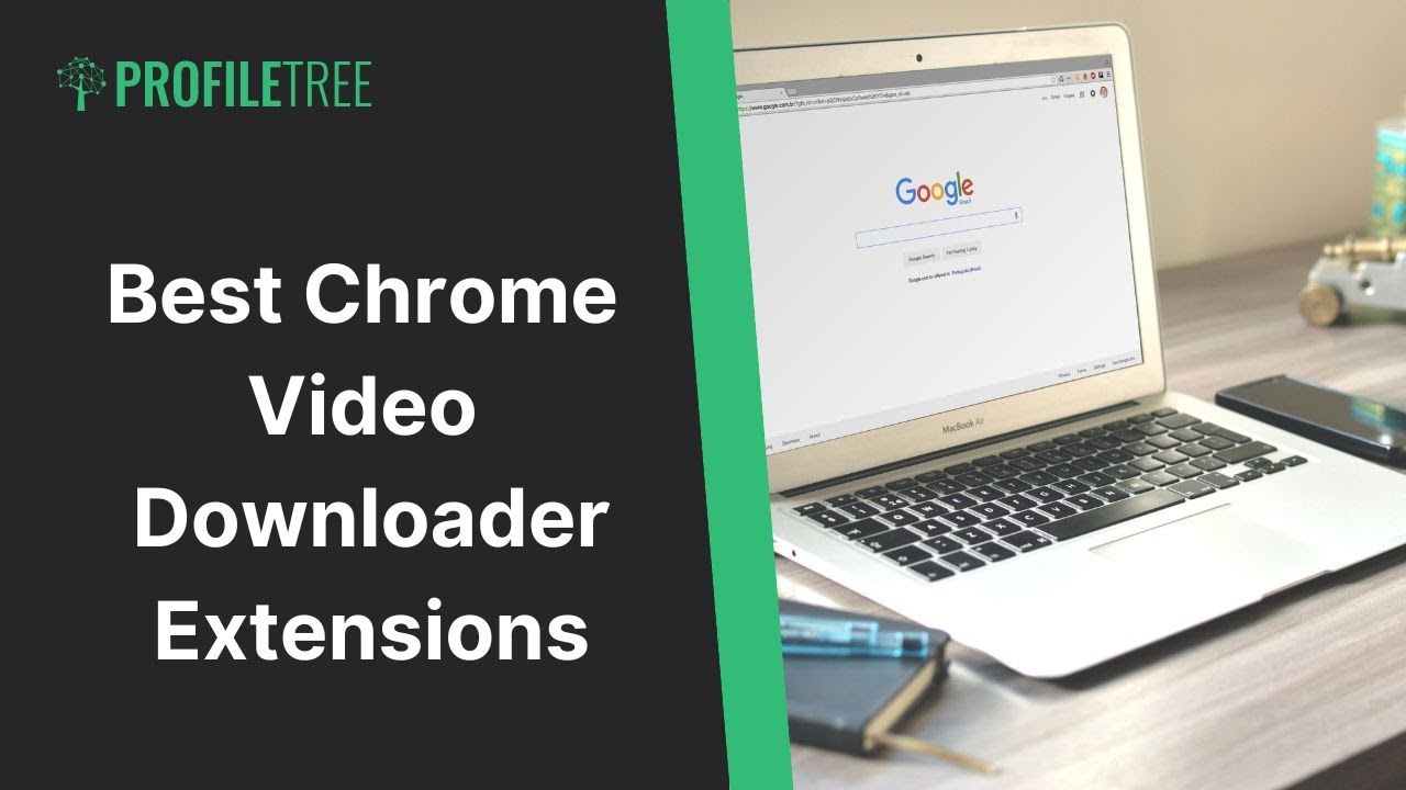 Best Chrome Video Downloader Extensions | Video Marketing | Google Chrome post thumbnail image