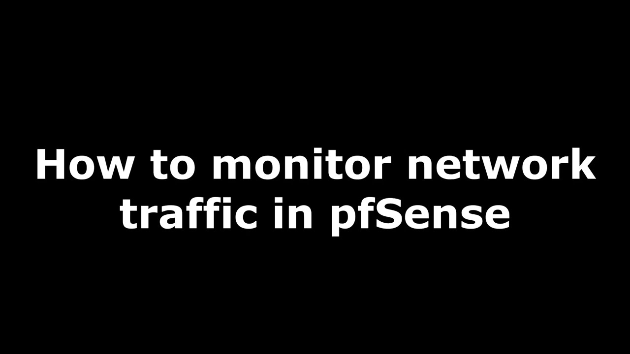 How to monitor network traffic in  pfSense Proxy post thumbnail image