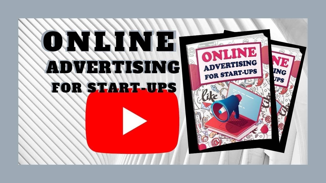 PART 3 ONLINE ADVERTISING FOR START-UPS post thumbnail image