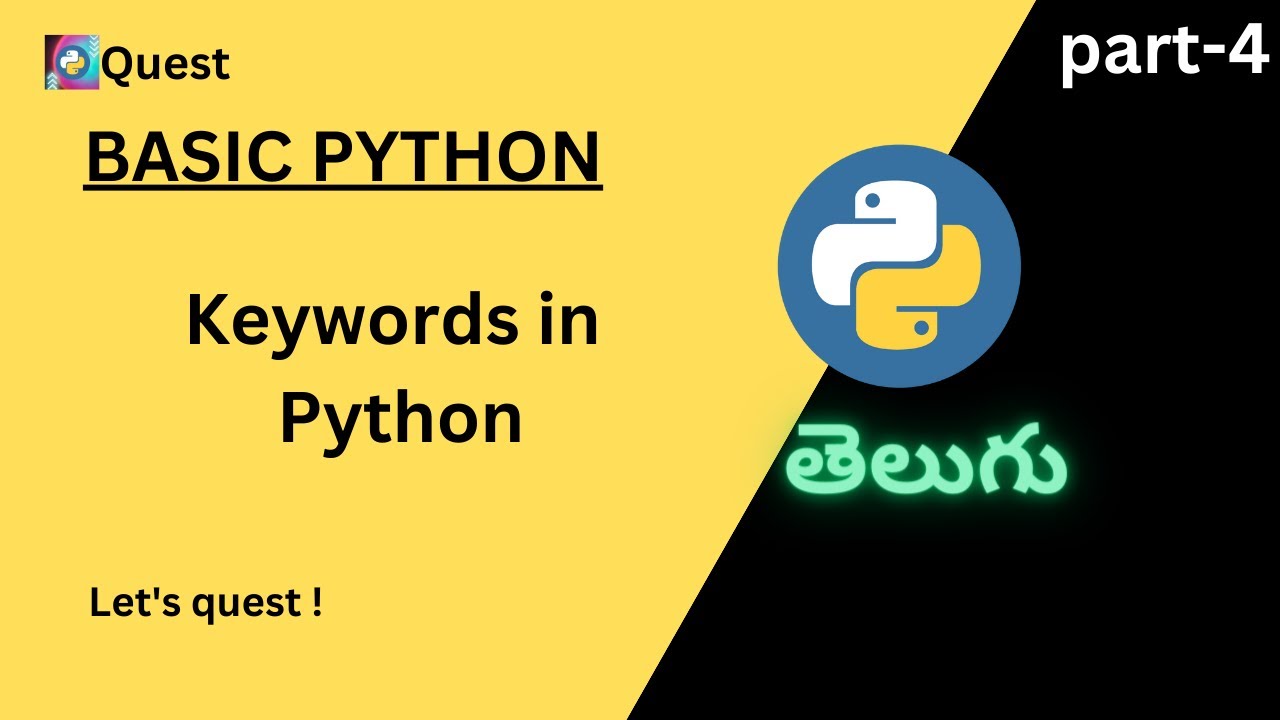 Keywords| Reserved words | Python | Telugu | Quest. #pythonprogramming #pythontelugu  #letsquest post thumbnail image