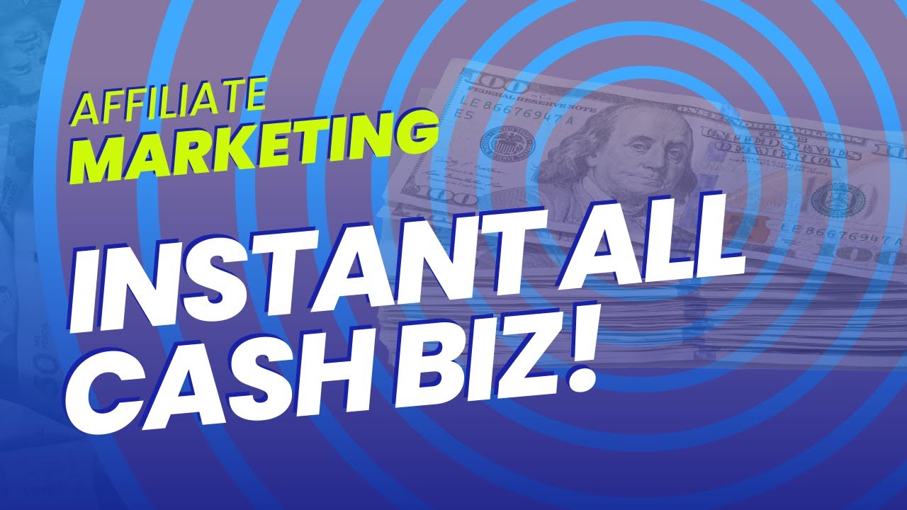 Affiliate Marketing Instant All Cash Biz | Daily Paychecks! post thumbnail image