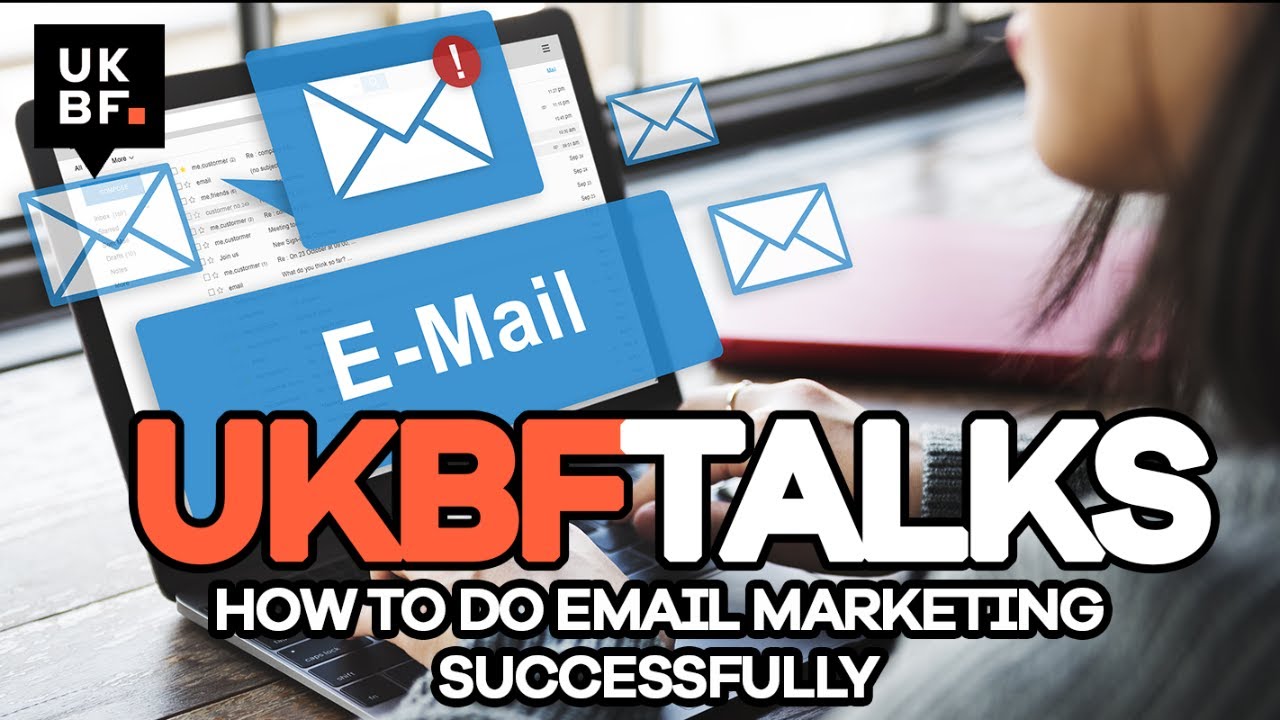 UKBF Talks: How to do email marketing successfully post thumbnail image
