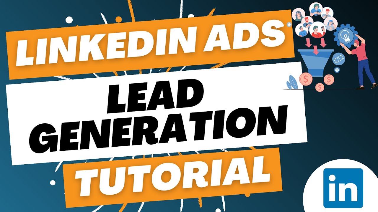 LinkedIn Ads Lead Generation Campaigns Tutorial 2023 – How to Create LinkedIn Lead Gen Forms post thumbnail image