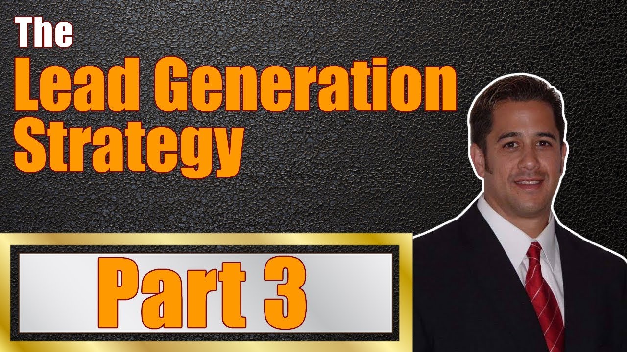 Lead Generation Strategy Part 3 post thumbnail image