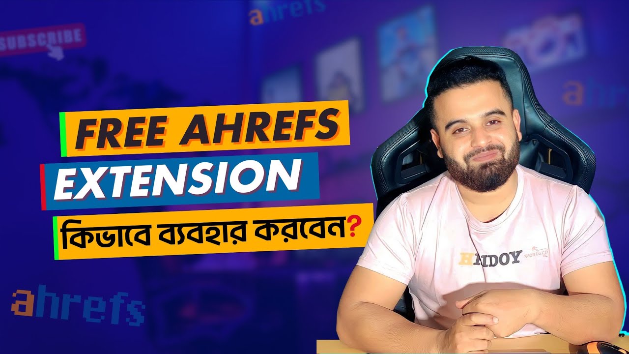 Free Ahrefs Extension For SEO Audit | SEO Tutorial By Hridoy Chowdhury post thumbnail image