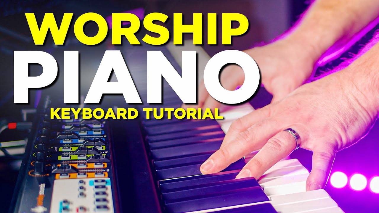 Beginner’s Guide to Playing Worship Piano – Keyboard Tutorial post thumbnail image