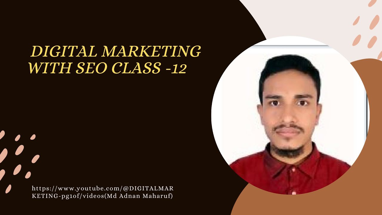 SEO CLASS-12|SEO BANGLA TUTORIAL|YOUTUBE SEO|DIGITAL MARKETING|SEO IN BANGLA|OF PAGE SEO|ON PAGE SEO post thumbnail image