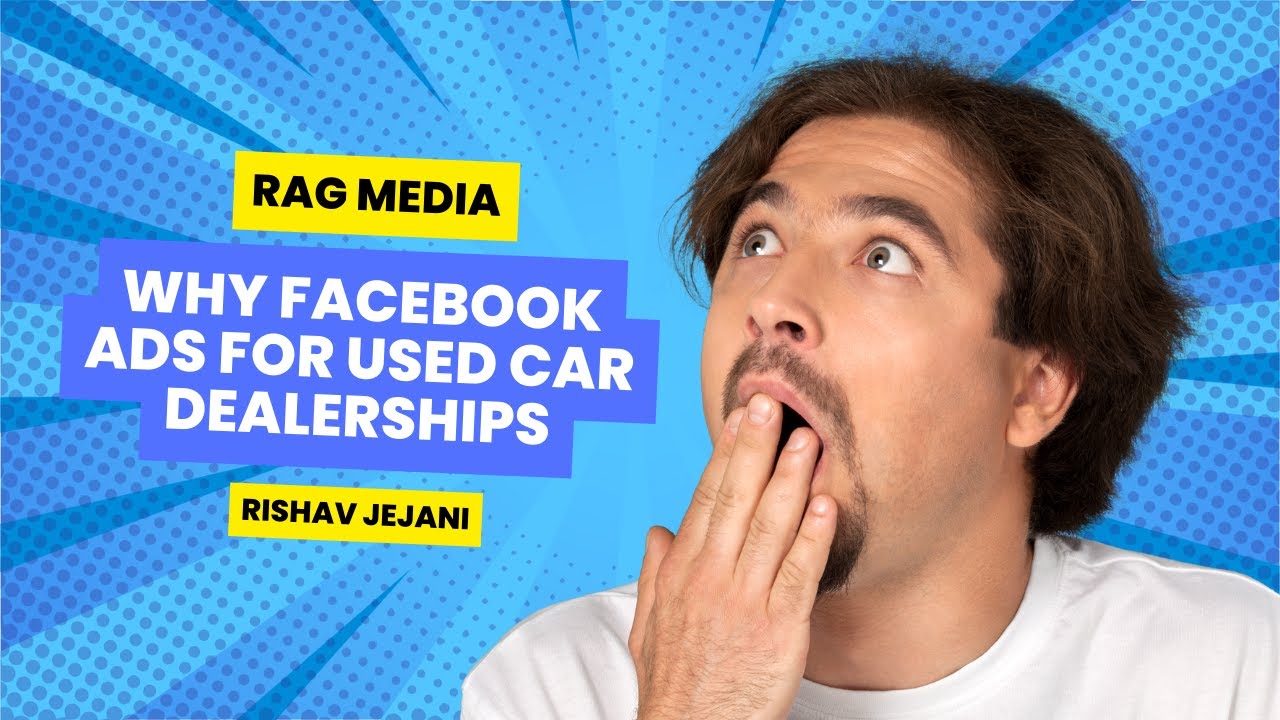 Why Facebook Ads Fail for Used Car Dealerships | SEO Strategies Revealed- RAG MEDIA post thumbnail image