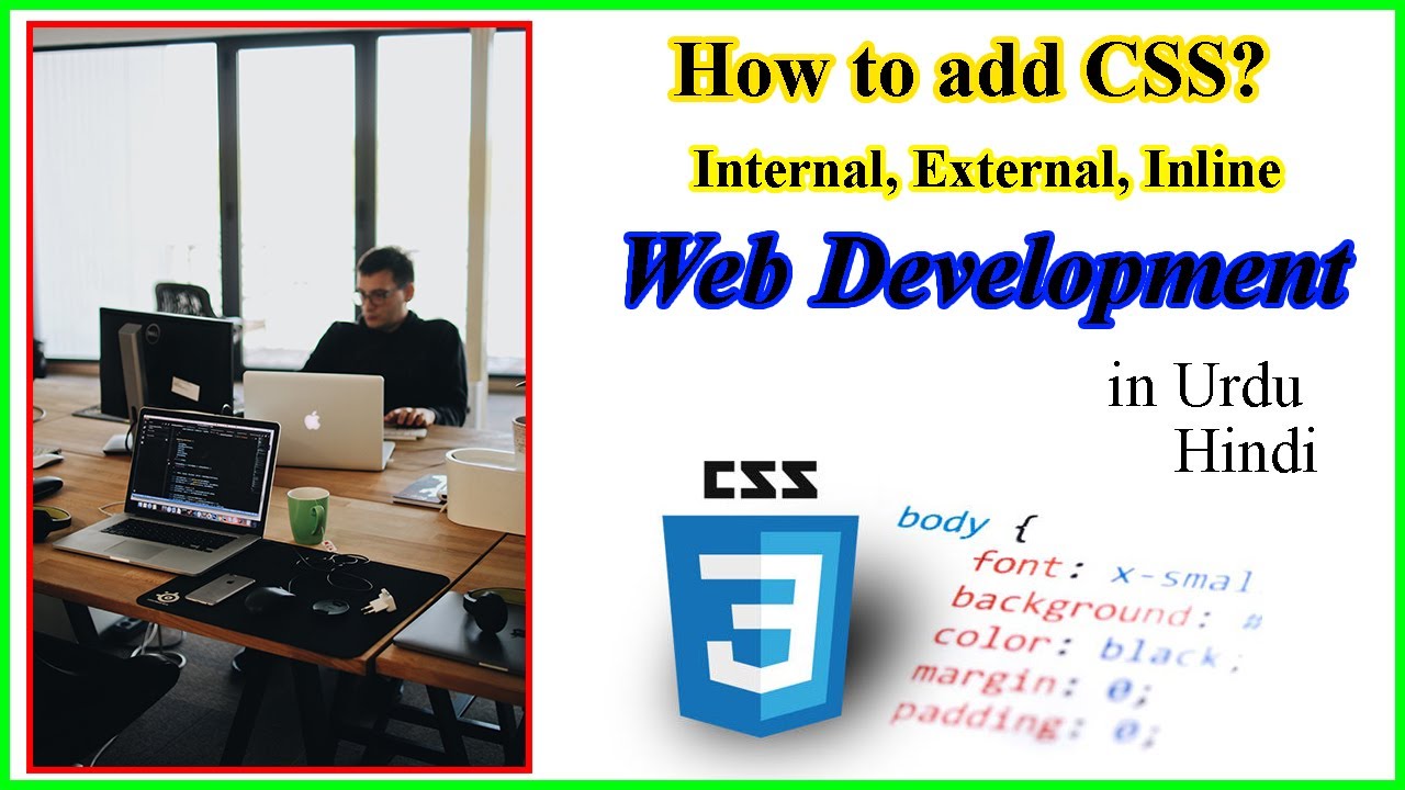 Adding CSS to HTML Web Pages | Step-by-Step Tutorial for Web Development in URDU HINDI post thumbnail image