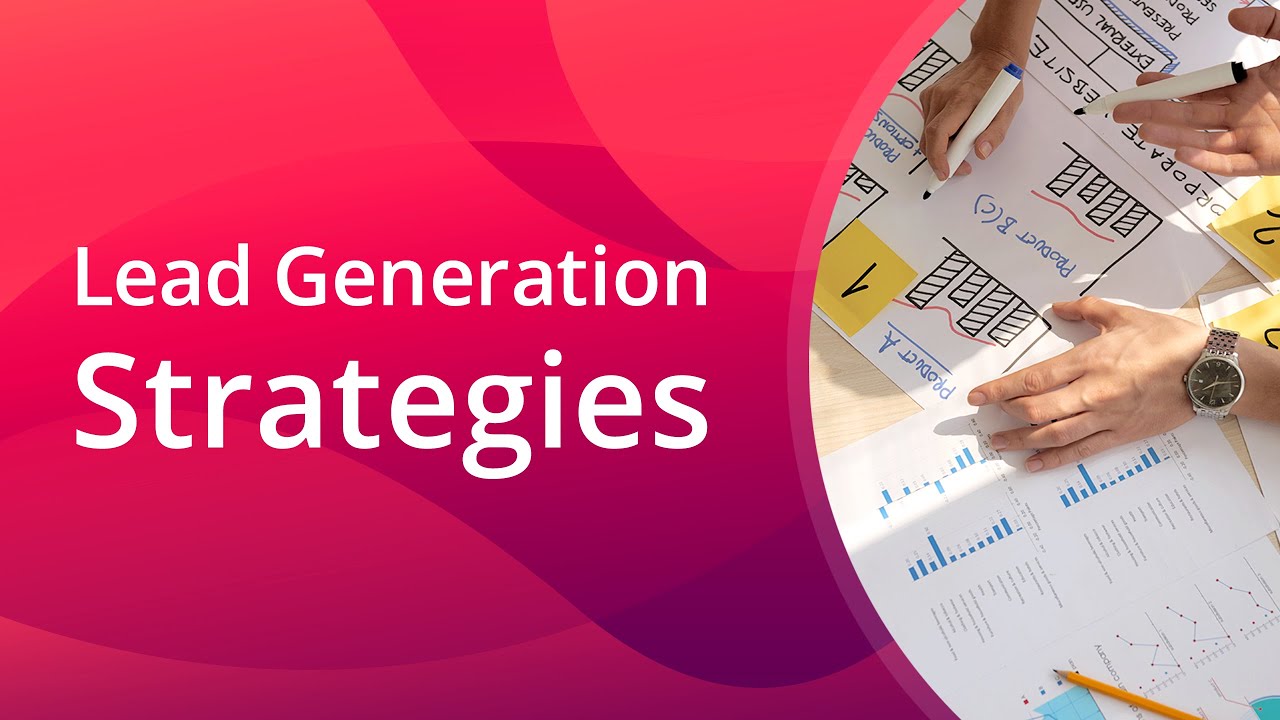 10 Effective Lead Generation Strategies For Your Business post thumbnail image