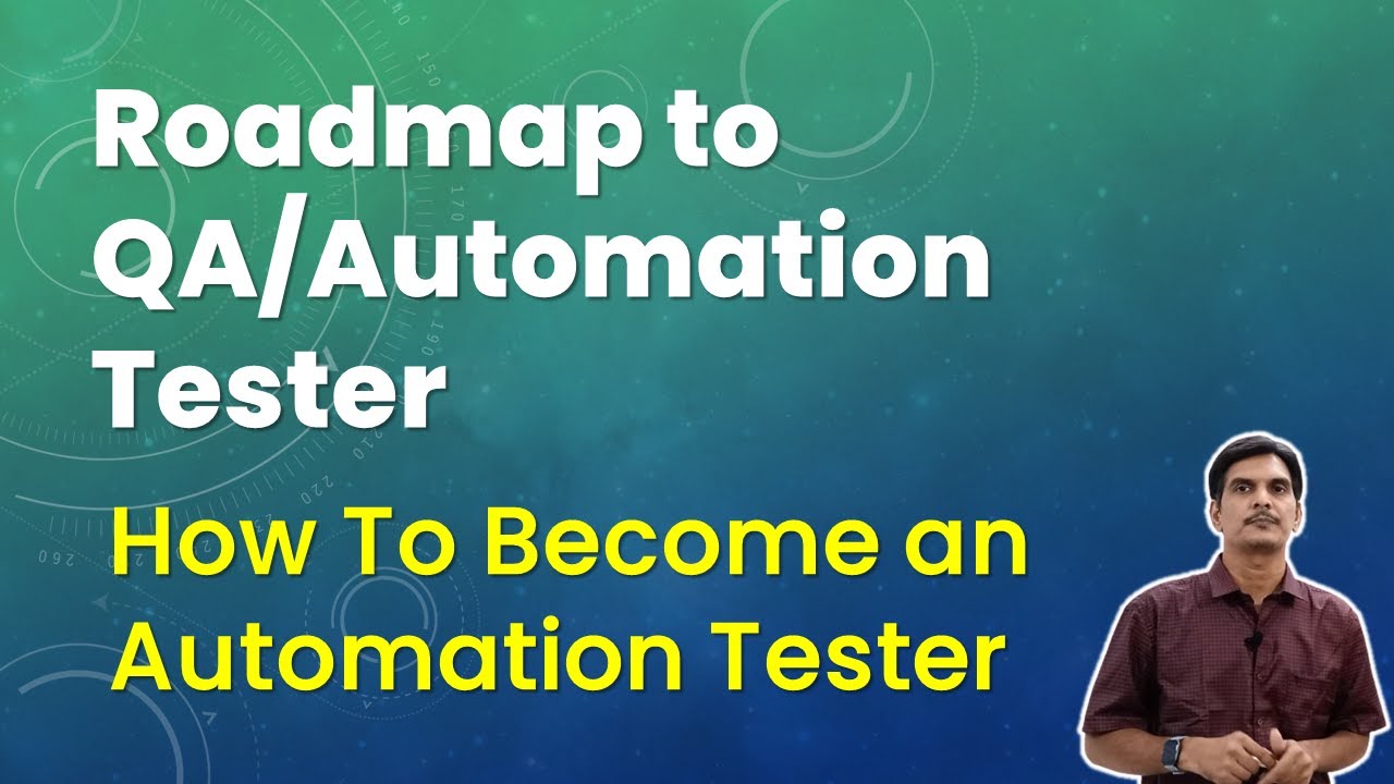 Roadmap to QA/Automation Tester | How To Become an Automation Tester | Where & How To start? post thumbnail image