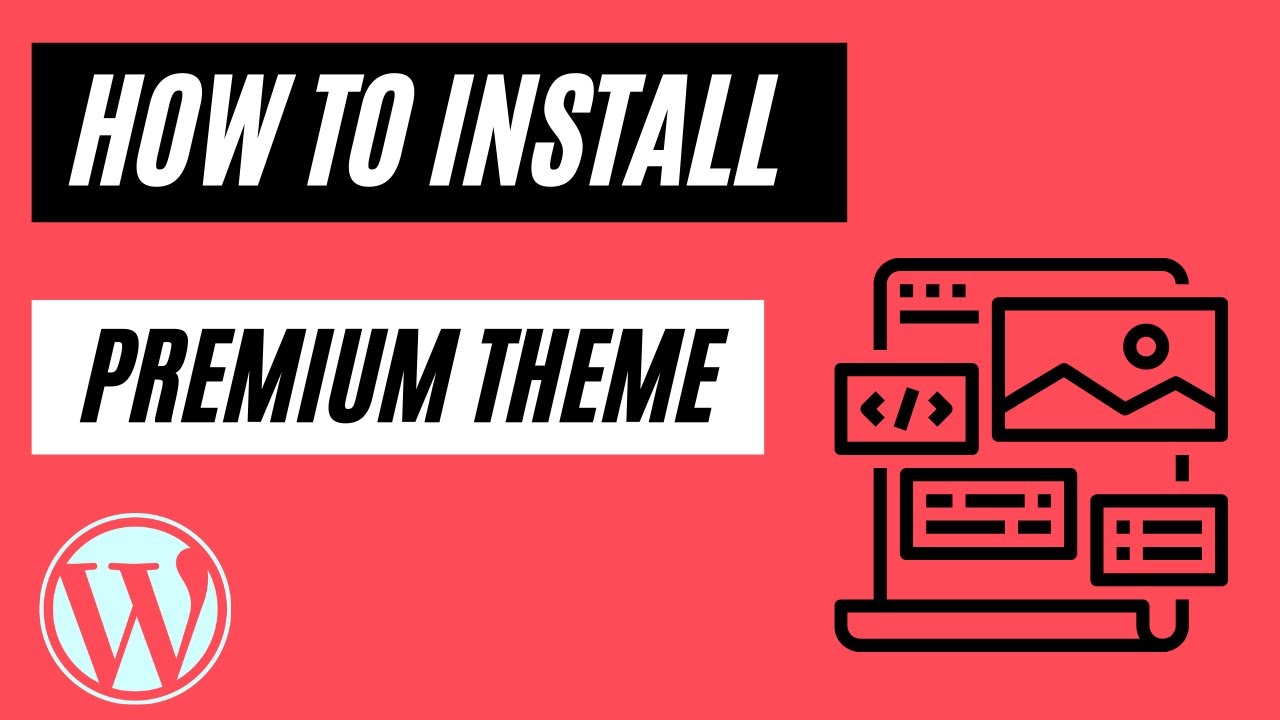 How to install premium theme into WordPress | Beginner’s Guide post thumbnail image