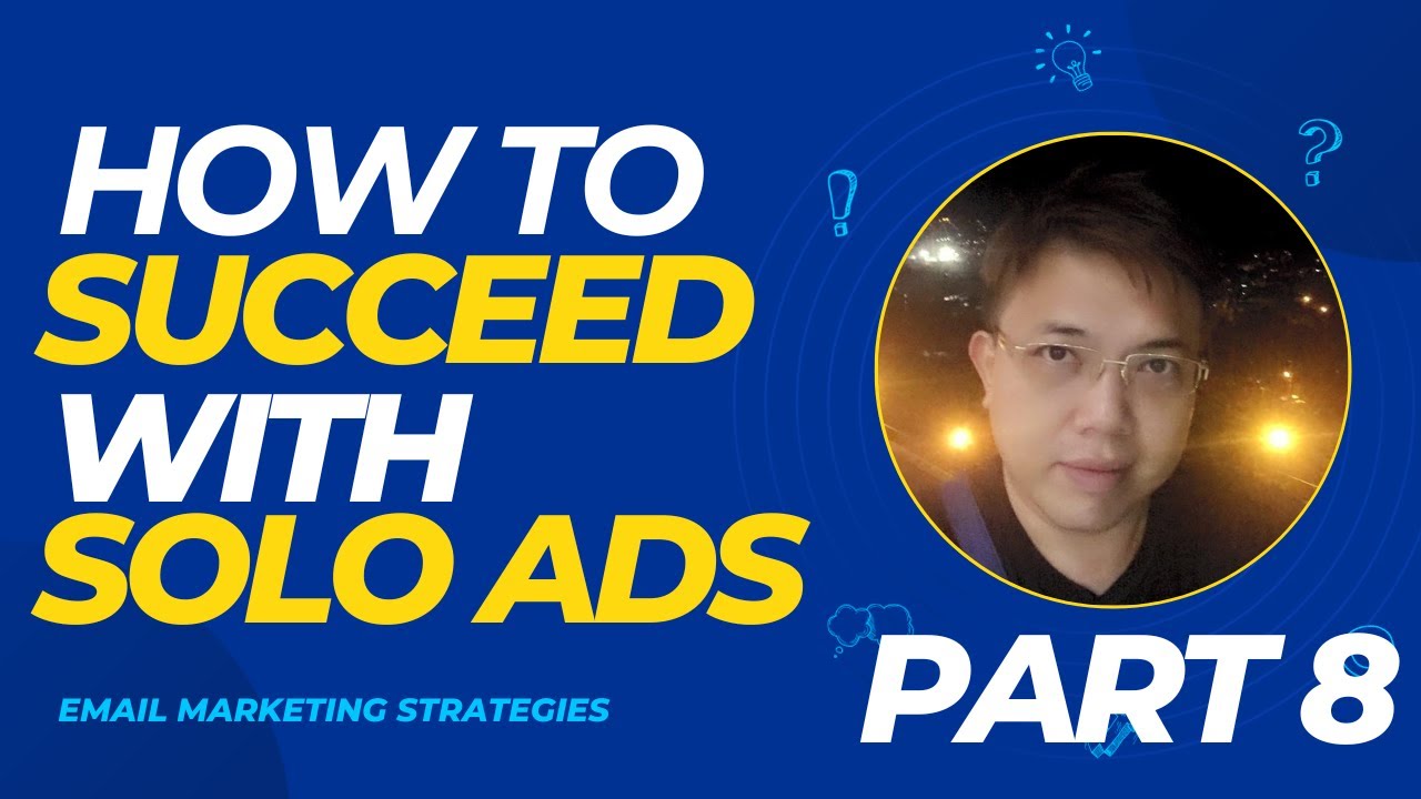 How To Succeed With Solo Ads – Part 8 post thumbnail image