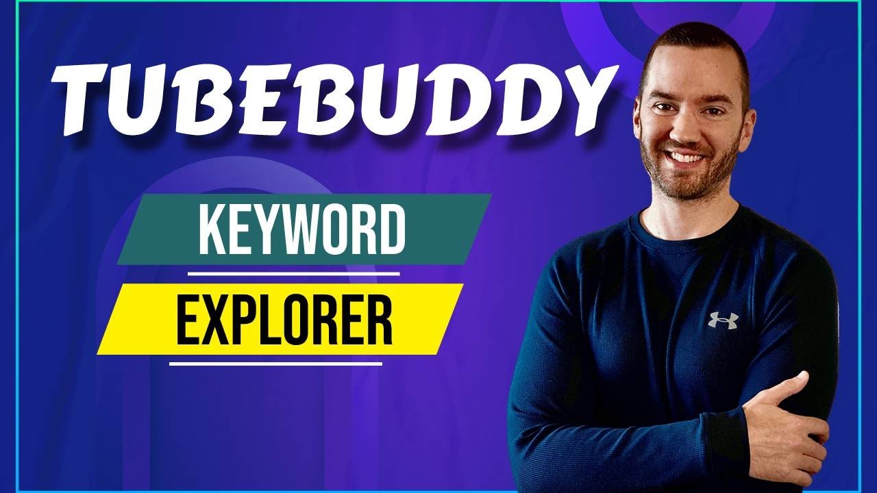 TubeBuddy Keyword Explorer Tutorial (How To Find YouTube Keywords) post thumbnail image