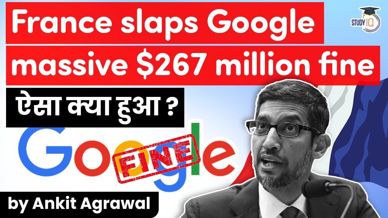 France fines Google $267 million for abusing online advertising dominance – Current Affairs for UPSC post thumbnail image