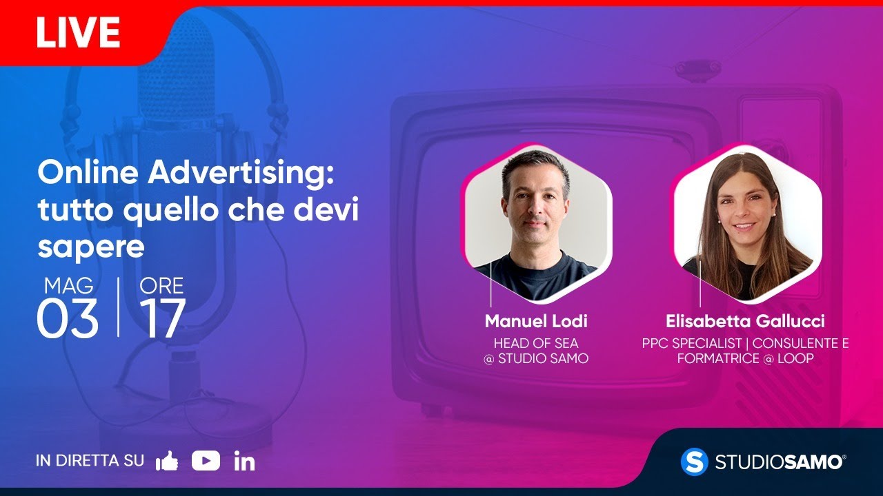 Online Advertising: tutto quello che devi sapere // STUDIO SAMO LIVE post thumbnail image