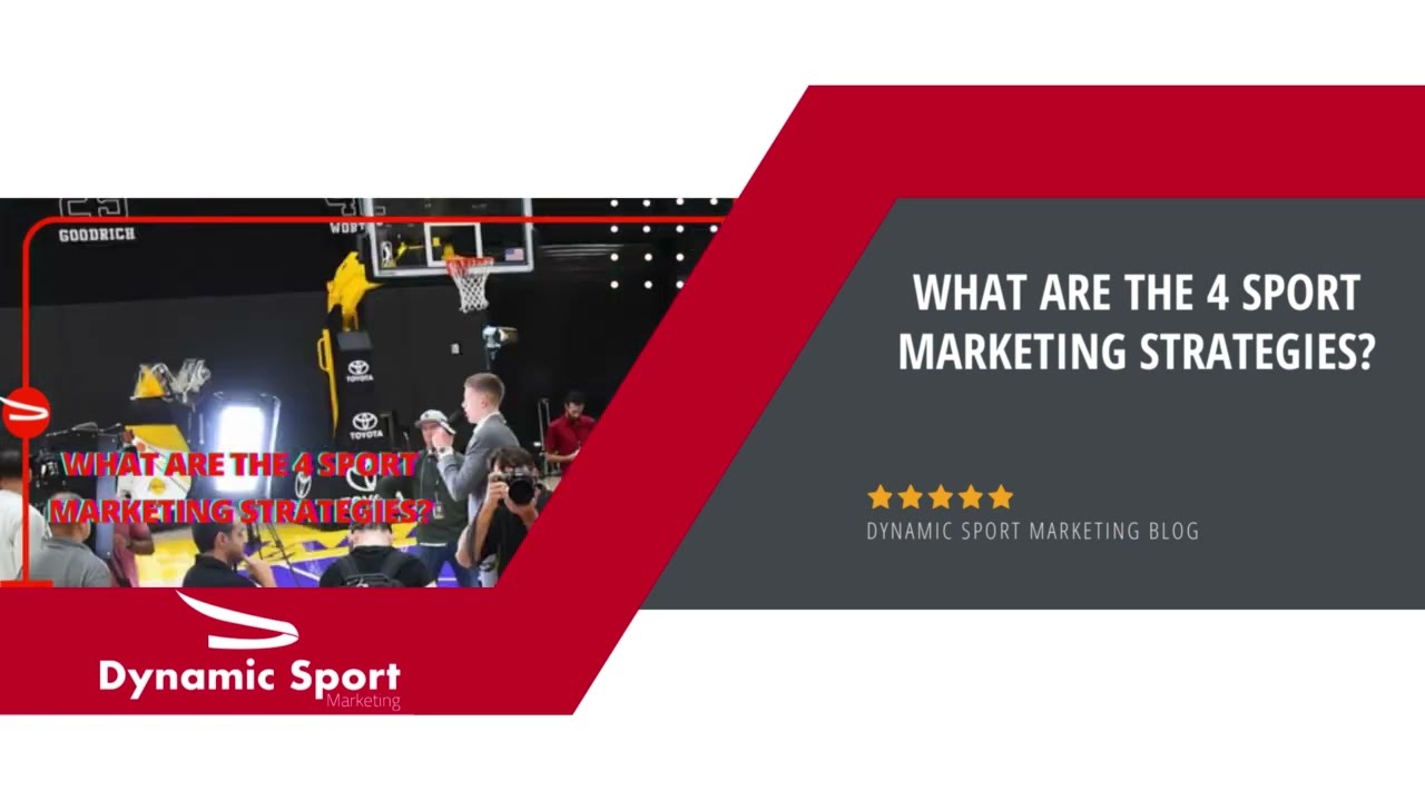 What are the 4 sport marketing strategies? post thumbnail image