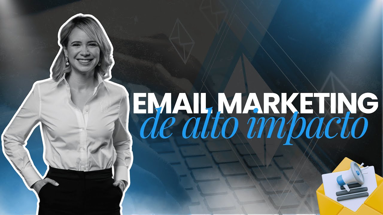 Email Marketing de alto impacto – #VilmaNúñez post thumbnail image