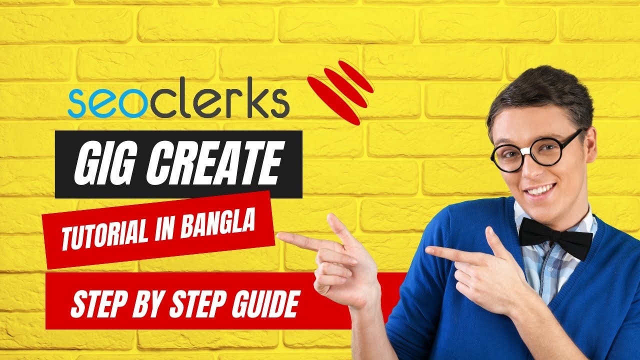 Seoclerks Gig Create Tutorial in Bangla Step by Step Guide post thumbnail image