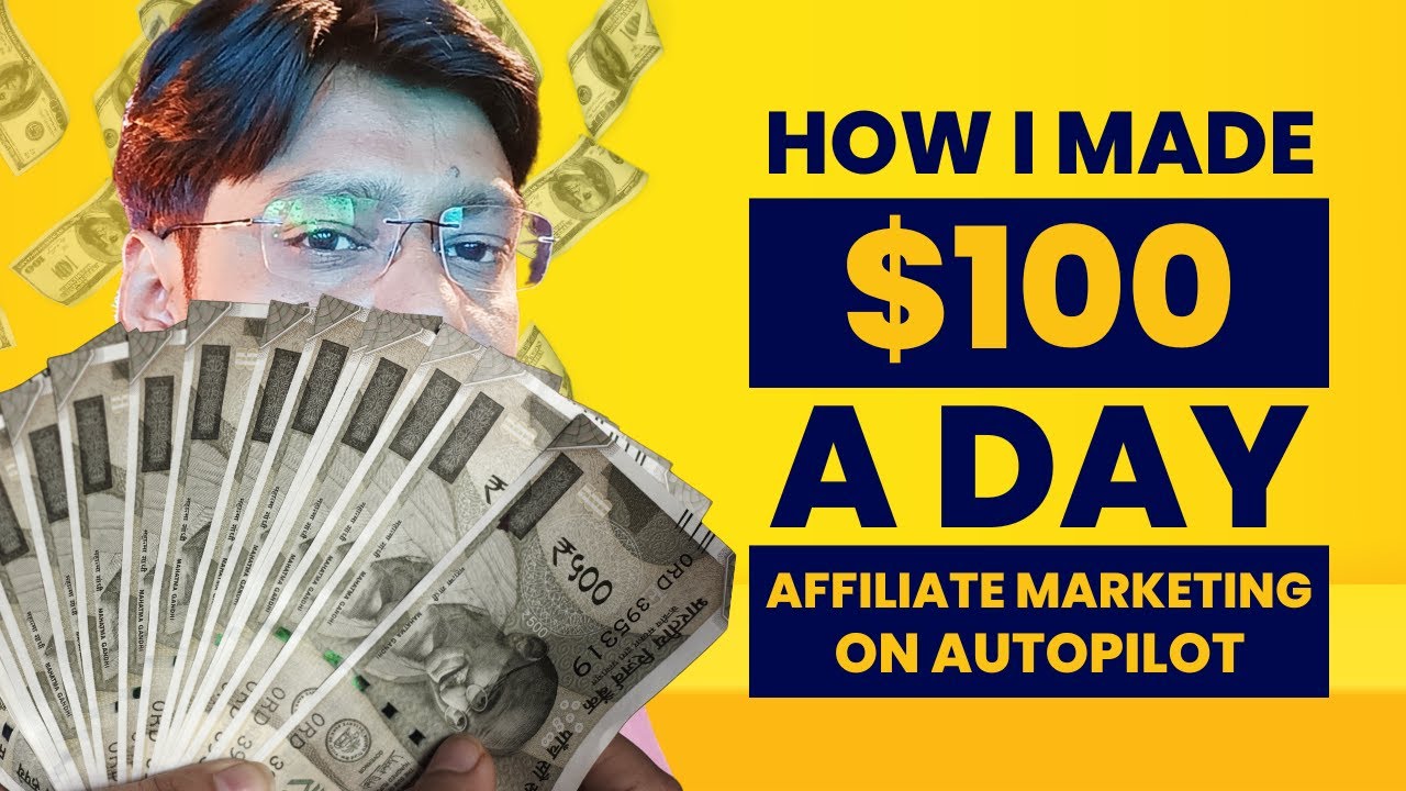 Make $100 A Day Affiliate Marketing on Autopilot | Affiliate Marketing for Beginners post thumbnail image