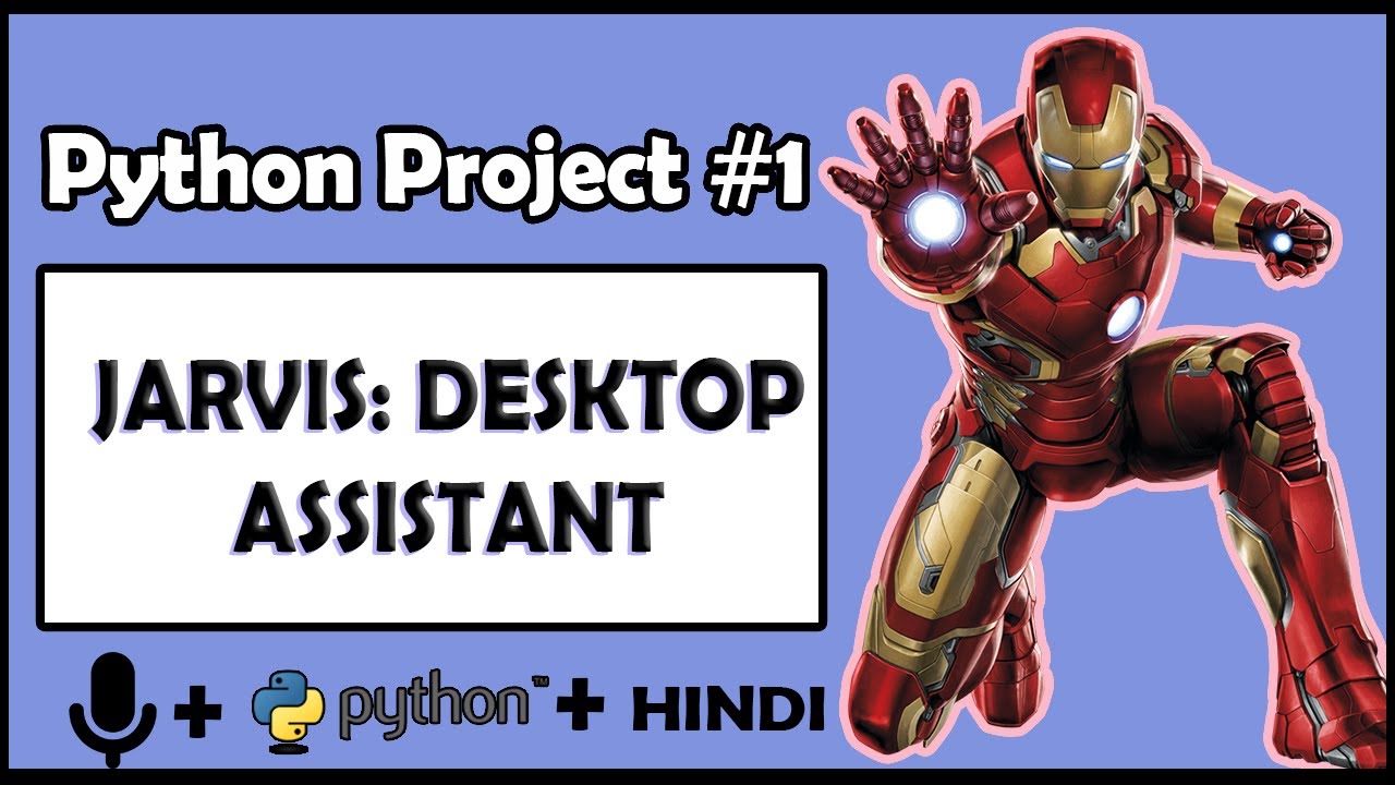 Project 1: Iron Man Jarvis AI Desktop Voice Assistant | Python Tutorials For Absolute Beginners #120 post thumbnail image