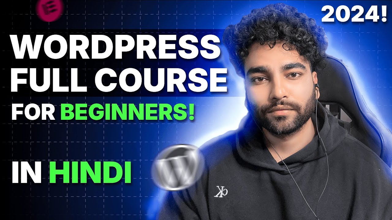 WordPress Full Course for Beginners in Hindi 2024 | Build any type of website🔥 post thumbnail image