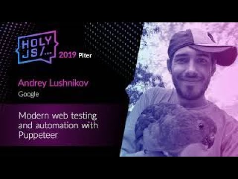 Andrey Lushnikov — Modern web testing and automation with Puppeteer post thumbnail image