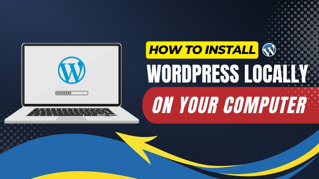 How To Install WordPress Locally On Your Computer post thumbnail image