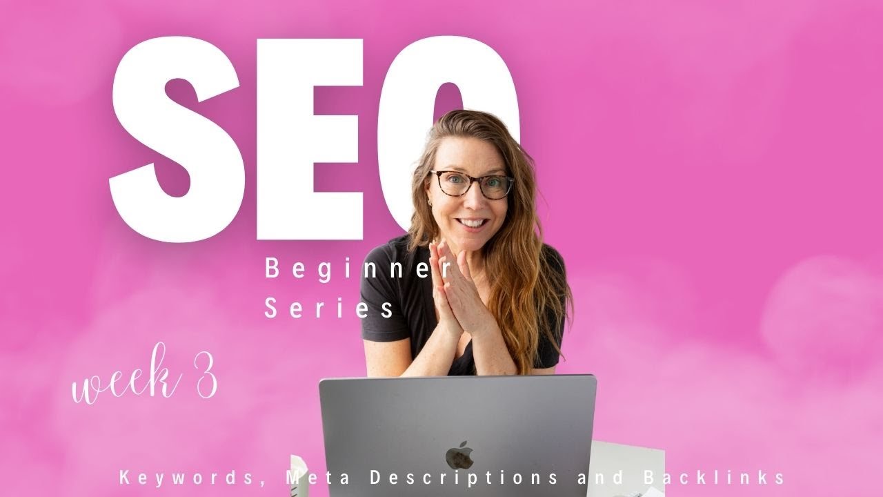 SEO Beginner Series Week 3 | Keywords & Meta Descriptions post thumbnail image